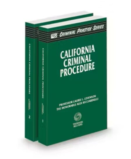 California Criminal Procedure, 2025-2026 Edition (The Rutter Group Criminal Practice Series)