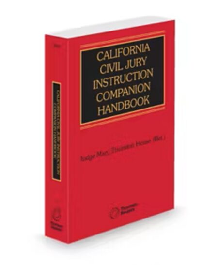 California Jury Instructions Companion Handbook, 2025-2026 ed.