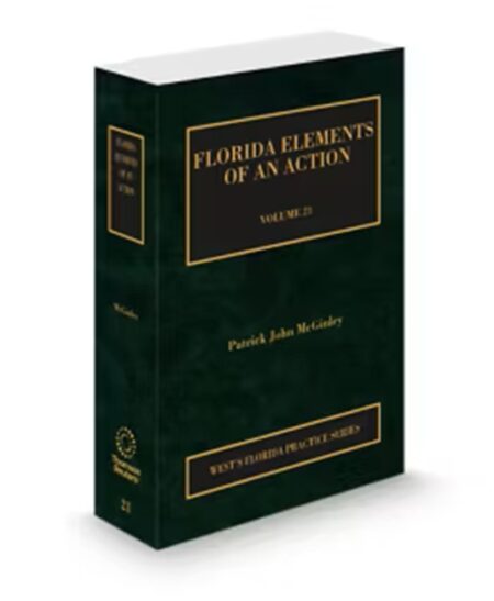 Florida Practice V.21 Elements of A Civil Action, 2025-2026 ed.