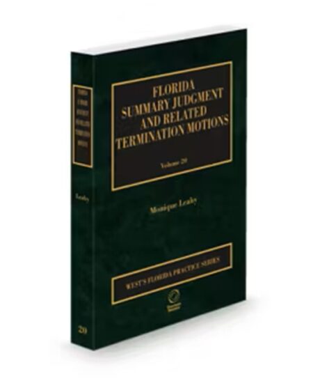 Florida Practice V.20 Summary Judgement and Related Termination Motions, 2025-2026 ed.