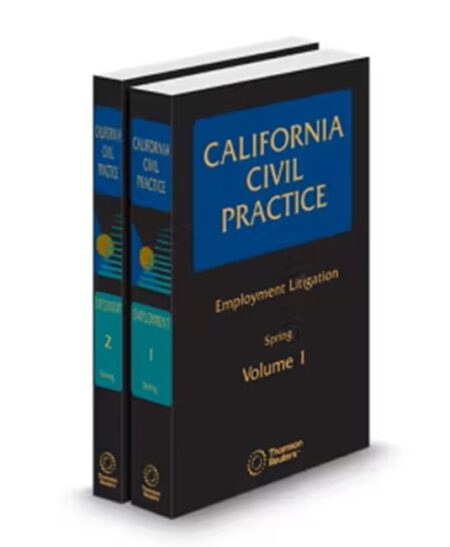 California Civil Practice Guide Employment Litigation, 2026 ed.