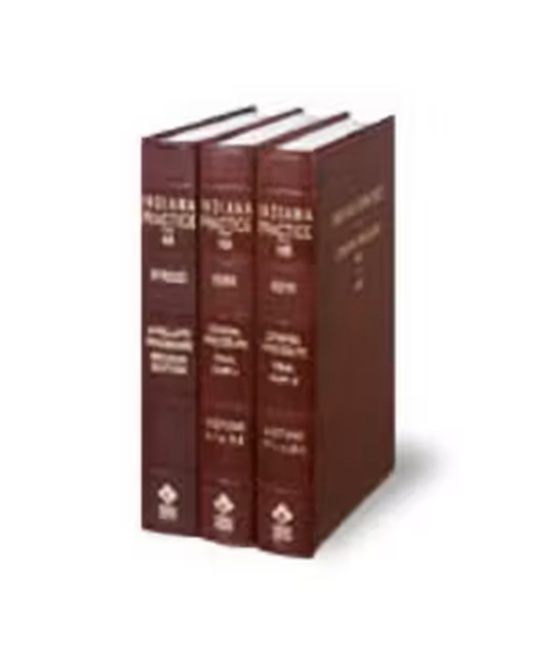 Indiana Practice V.9 To 11 Procedural Forms With Practice Commentary