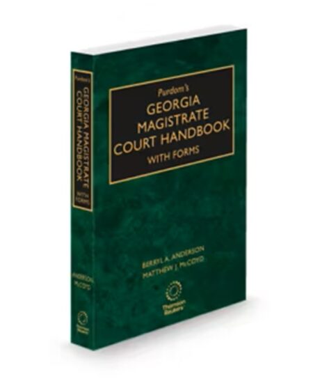 Purdom's Georgia Magistrate Court Handbook with Forms, 2025-2026 ed.