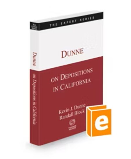Dunne Depositions, 2024-2025 ed.