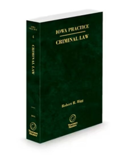Iowa Practice V.4 Criminal Law, 2025-2026 ed.