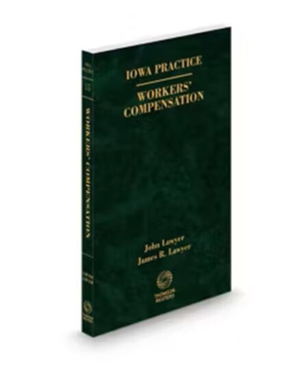 Iowa Practice V.15 Workers Compensation Law and Practice, 2025-2026 ed.