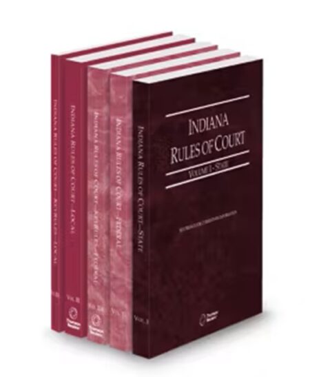 Indiana Court Rules State, Federal, Federal KeyRules, Local and Local KeyRules V.I-IIIa