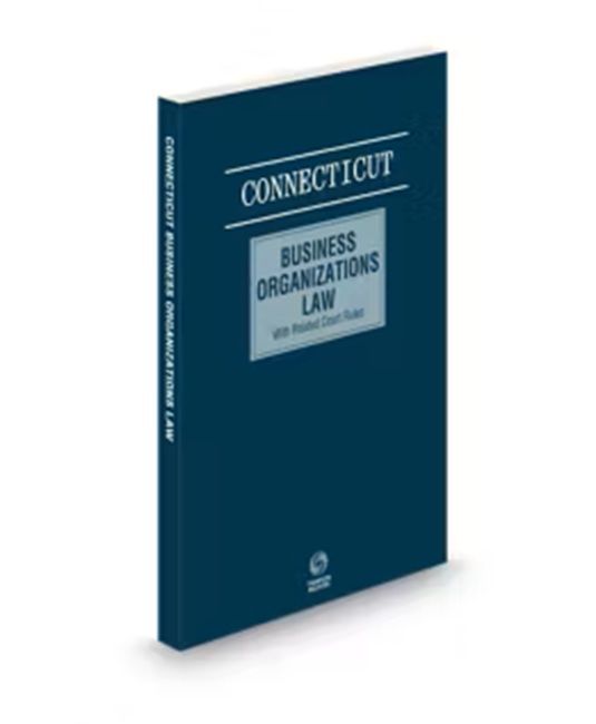 Connecticut Business Organizations Law, 2024 ed.
