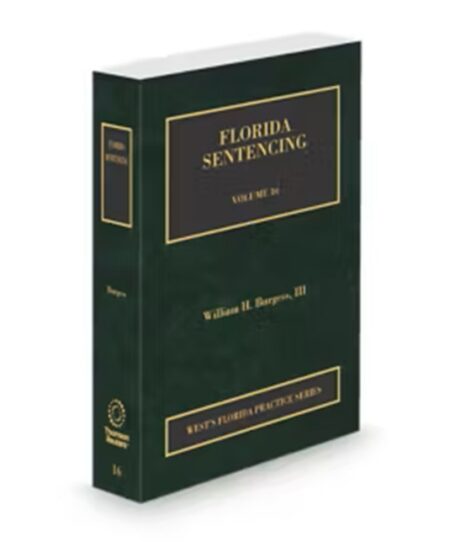 Florida Practice V.16 Sentencing, 2025-2026 ed.