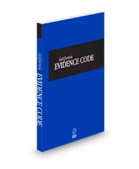California Desktop - California Evidence Code, 2026 ed.