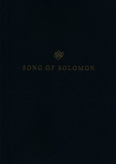 ESV Scripture Journal: Song of Solomon - Case of 50
