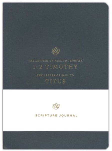 ESV Scripture Journal: 1-2 Timothy and Titus - Case of 50