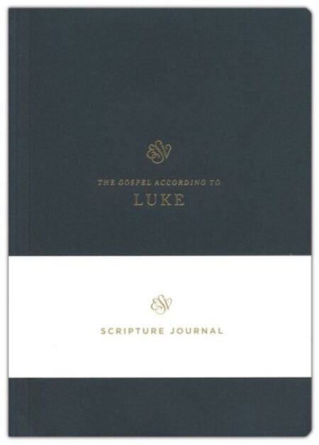 ESV Scripture Journal: Luke - Case of 50