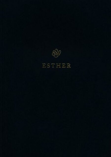 ESV Scripture Journal: Esther - Case of 50