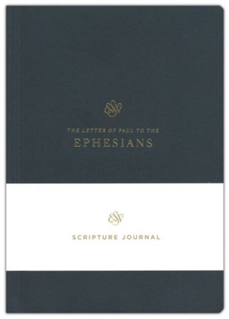 ESV Scripture Journal: Ephesians - Case of 50