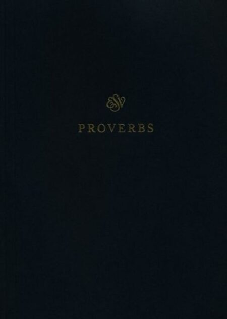 ESV Scripture Journal: Proverbs - Case of 50