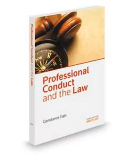 Professional Conduct and The Law, 2013 ed.