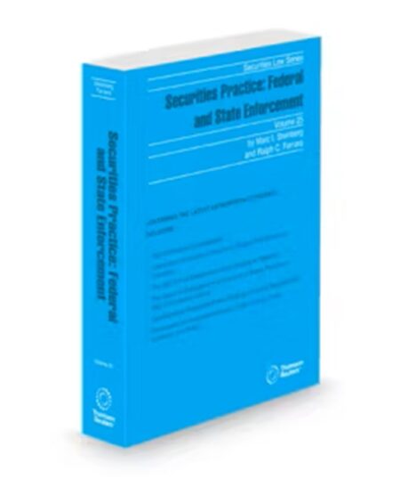 Securities Practice Federal and State Enforcement, 2025-2026 ed.
