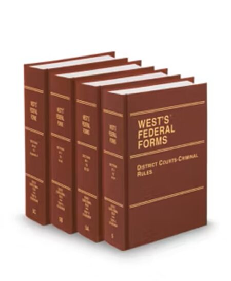 West's Federal Forms V.5 To V.5C District Courts To Criminal Rules, 2025 ed.