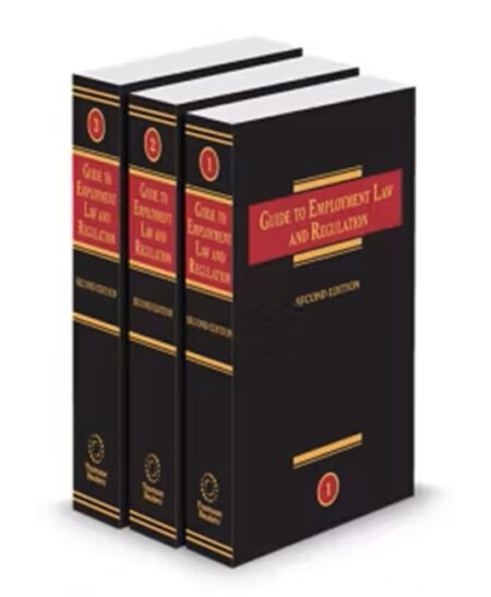 Guide To Employment Law and Regulation, 2026 ed.