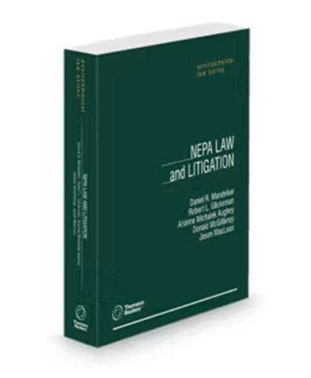 Nepa Law and Litigation, 2025 ed.