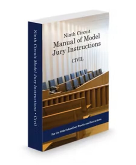 Manual of Model Civil Jury Instructions for The 9th Circuit