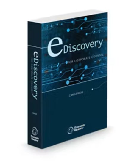eDiscovery for Corporate Counsel, 2026 ed.