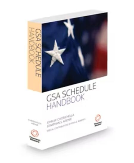 GSA Schedule Handbook, 2024-2025 ed.