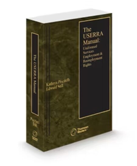 Uniformed Services Employment and Reemployment Rights, 2025 ed.