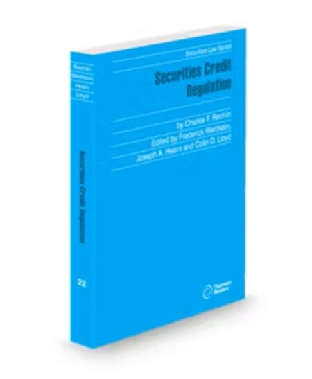 Securities Credit Regulation, 2025 ed.