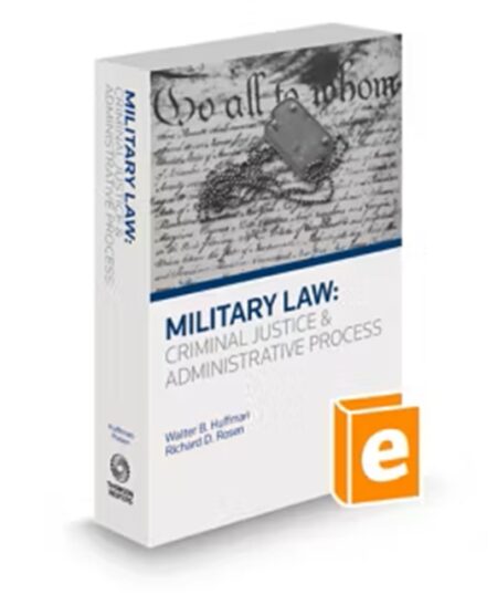 Military Criminal Justice, 2022-2023 ed.