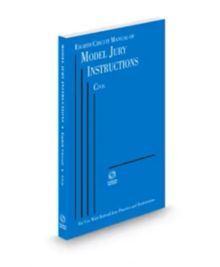 Manual of Model Civil Jury Instructions for The District Courts of The United States 8Th Circuit, 2023 ed.