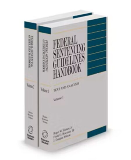 Federal Sentencing Guidelines Handbook, 2025-2026 ed.