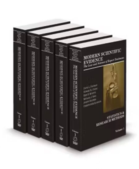 Modern Scientific Evidence The Law and Science of Expert Testimony (Faigman), 2024-2025 ed.