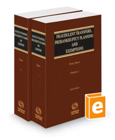 Fraudulent Transfers Prebankruptcy Planning and Exemptions, 2025-2026 ed.