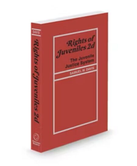 Rights of Juveniles, 2026 ed.