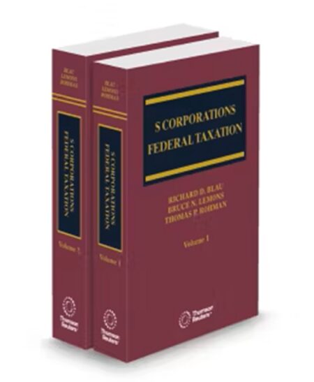 S Corporation: Federal Taxation, 2025 ed.