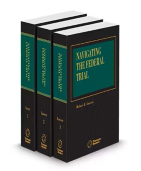 Navigating The Federal Trial, 2025 ed.