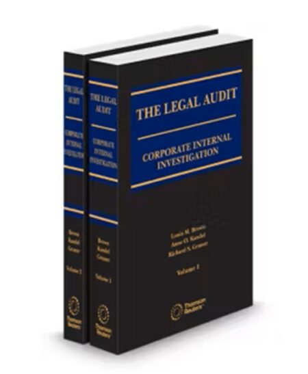 The Legal Audit Corporate Internal Investigation, 2025 ed.