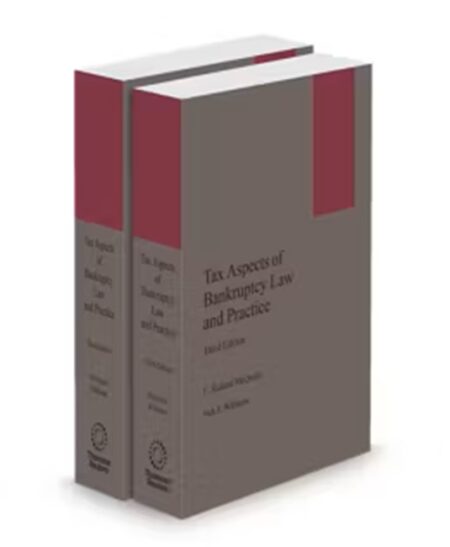 Tax Aspects of Bankruptcy Law and Practice, 2025 ed.