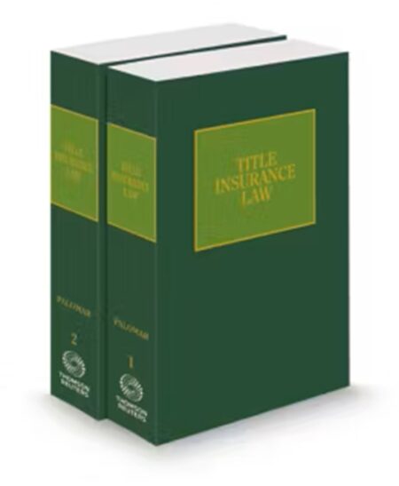 Title Insurance Law, 2025 ed.