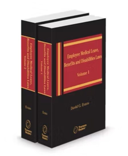 Guide To Federal and State Employee Medical Leave Benefits and Disabilities Laws, 2025 ed.