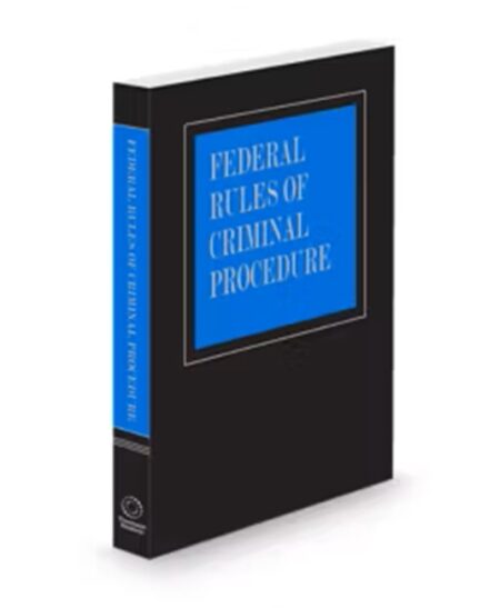 Federal Rules of Criminal Procedure for United States District Courts, 2026 ed.