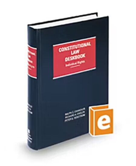 Constitutional Law Deskbook, 2025-2026 ed.
