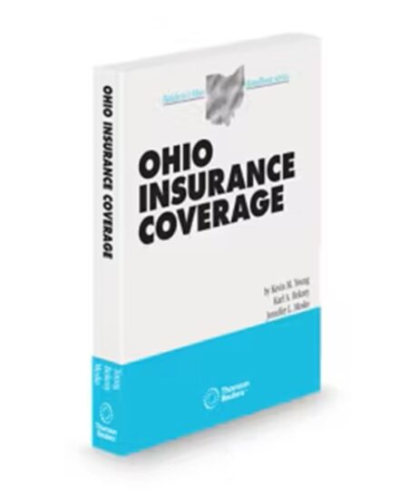 Baldwin's Ohio Handbook Series Ohio Insurance Coverage, 2025, ed