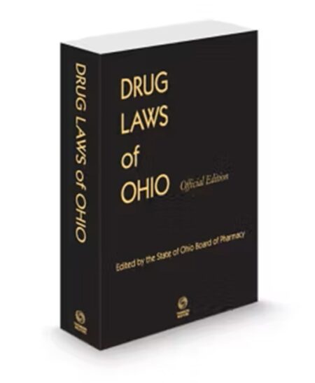 Drug Laws of Ohio Official Edition, 2025 ed.