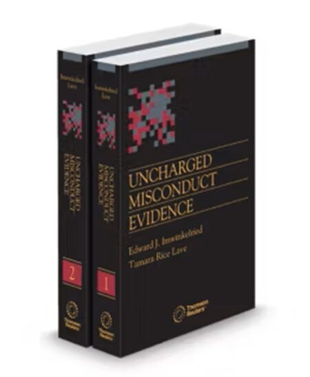 Uncharged Misconduct Evidence, 2025-2026 ed.