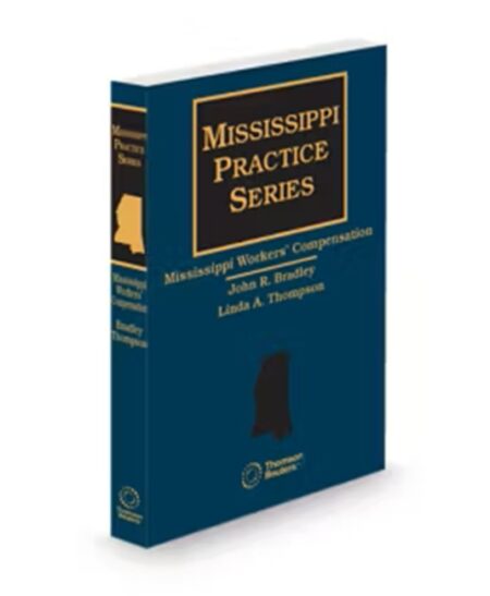 Mississippi Workers Compensation, 2025-2026 ed.