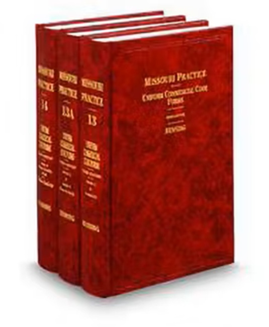 Missouri Practice V.13 and 14 Uniform Commercial Code Forms