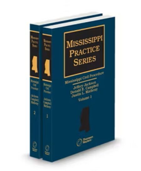 Mississippi Civil Procedure, 2025 ed.